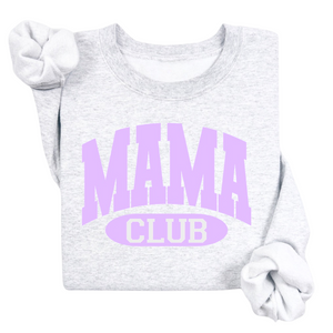 Mama Club Crewneck- Lavender