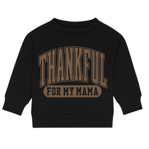 Thankful for my Mama Crewneck