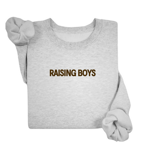 Raising Boys Embroidered Crewneck